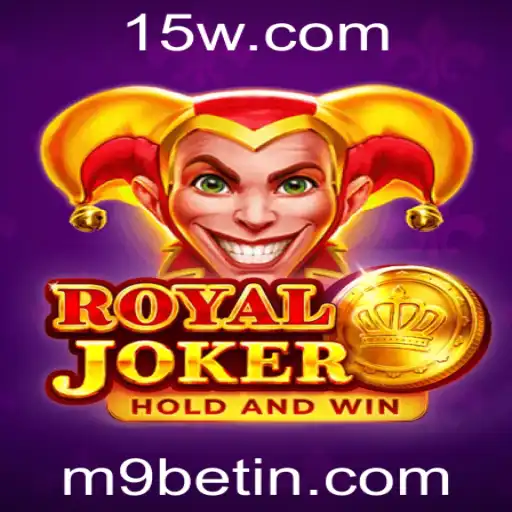 Royaljoker: Explorando o Universo do Jogo com M9Bet